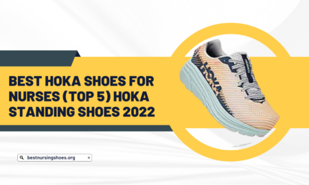 Best Hoka Shoes For Nurses (Top 5) Hoka Standing Shoes 2022