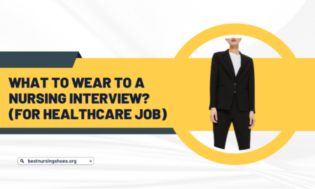 What To Wear To A Nursing Interview? (For Healthcare Job)